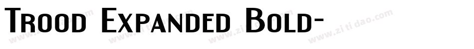 Trood Expanded Bold字体转换